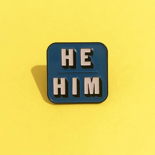 He/Him - Pronoun Enamel Pin